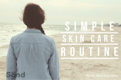 Simple skin care routine